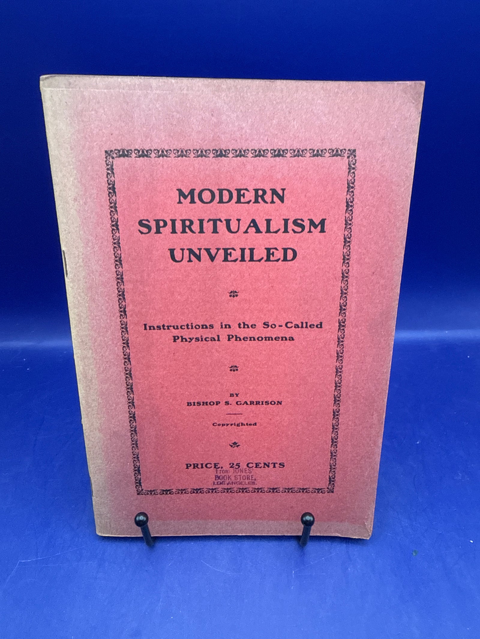 Modern Spiritualism Unveiled by Bishop S Garrison c1890 ESTATE