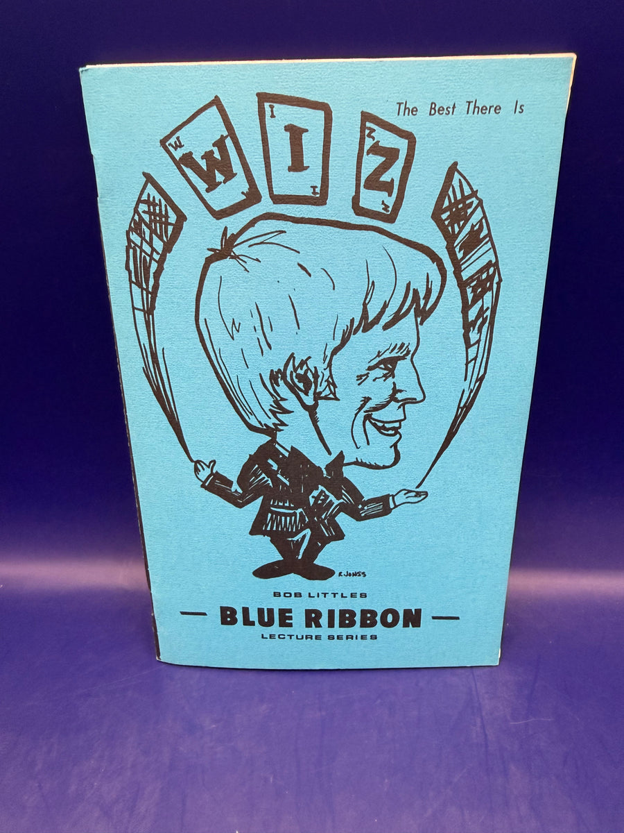 WIZ The Best There Is - Bob Little’s Blue Ribbon Magic Lecture Series 1975 with Gimmicks