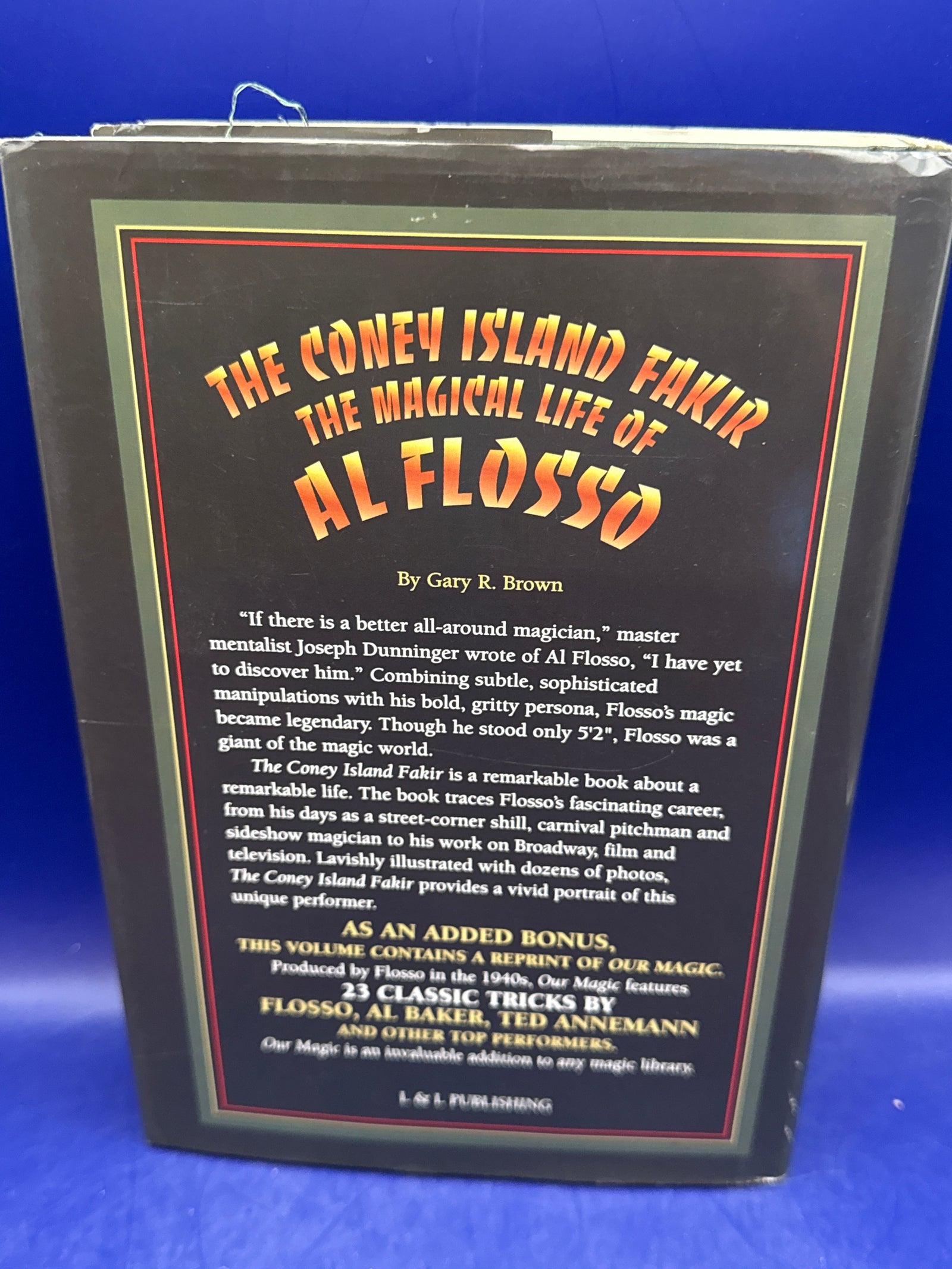 The Coney Island Fakir: The Magical Life of Al Flosso by Gary Brown 1st Ed 1997