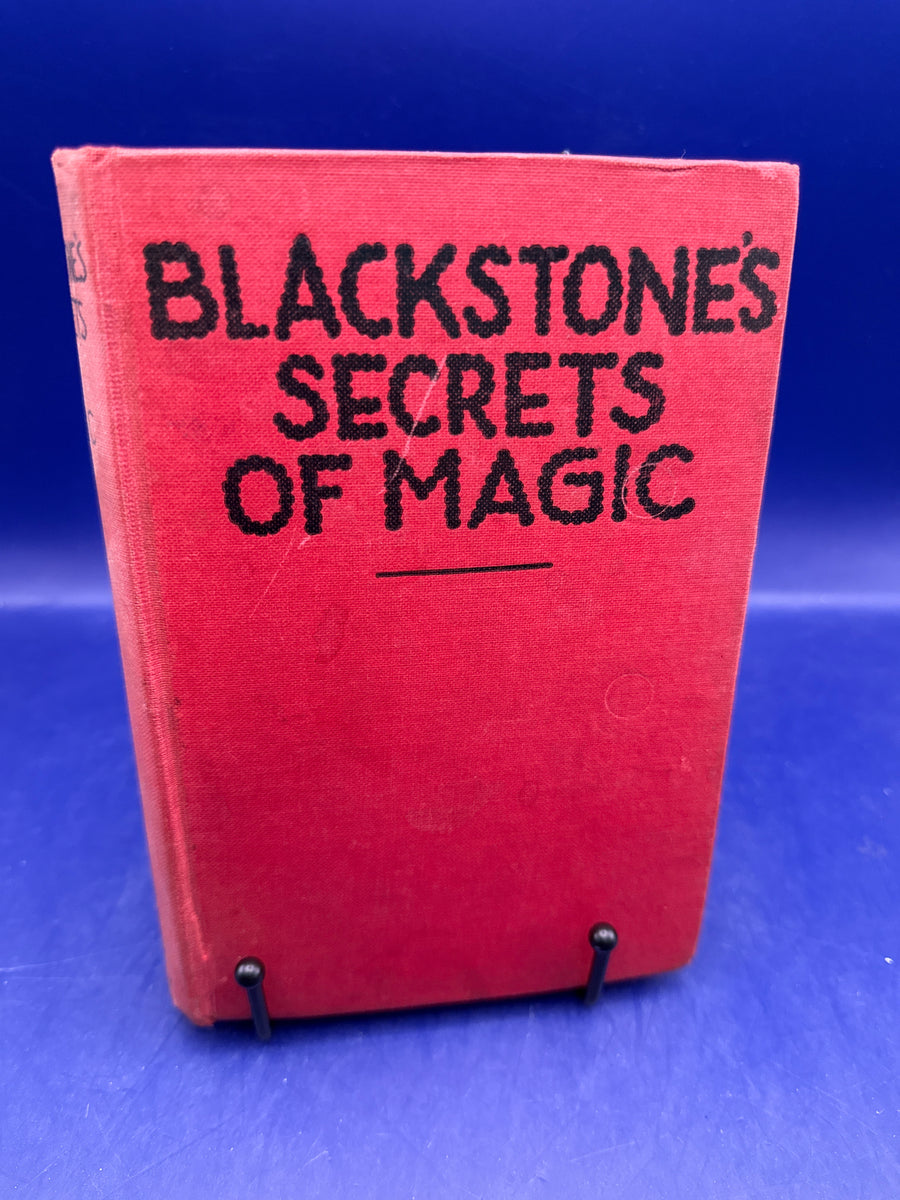 Blackstone's Secrets of Magic 3rd Printing 1932 by Harry Blackstone ESTATE