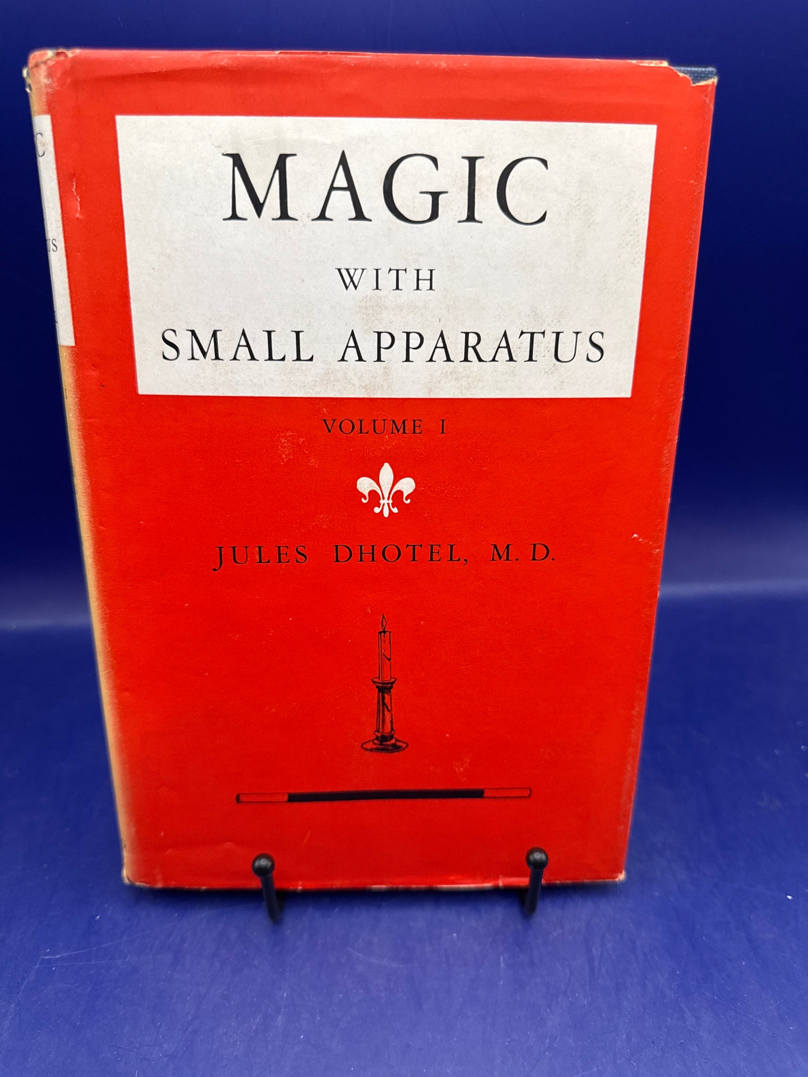 Magic with Small Apparatus Vol 1 by Jules Dhotel MD 1947 ESTATE