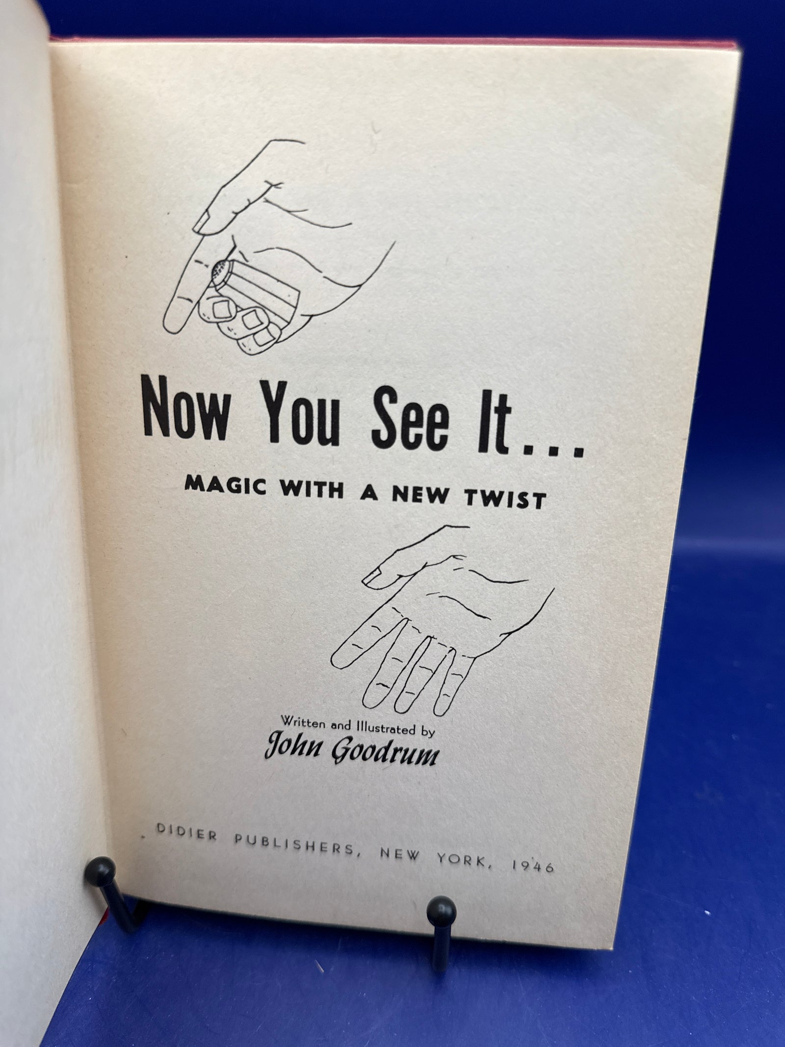 Now You See It by John Goodrum 1946 HC ESTATE