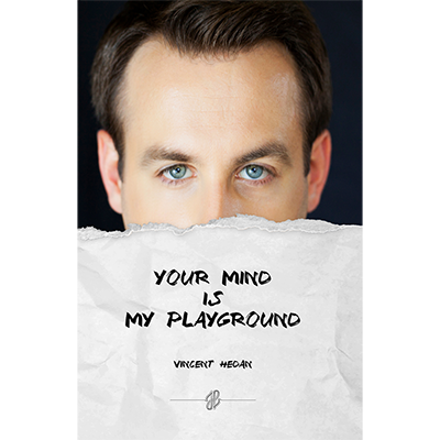 Your mind is my playground by Vincent Hedan - Book-SALE