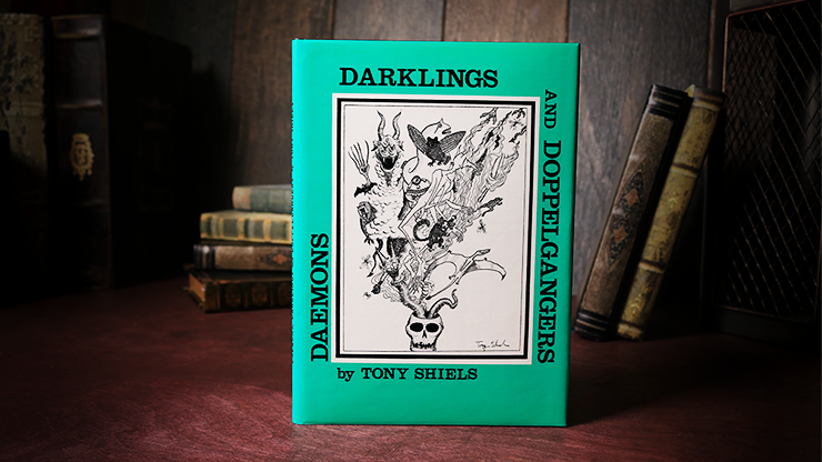Daemons, Darklings and Doppelgangers (Limited/Out of Print) by Tony Shiels-SALE