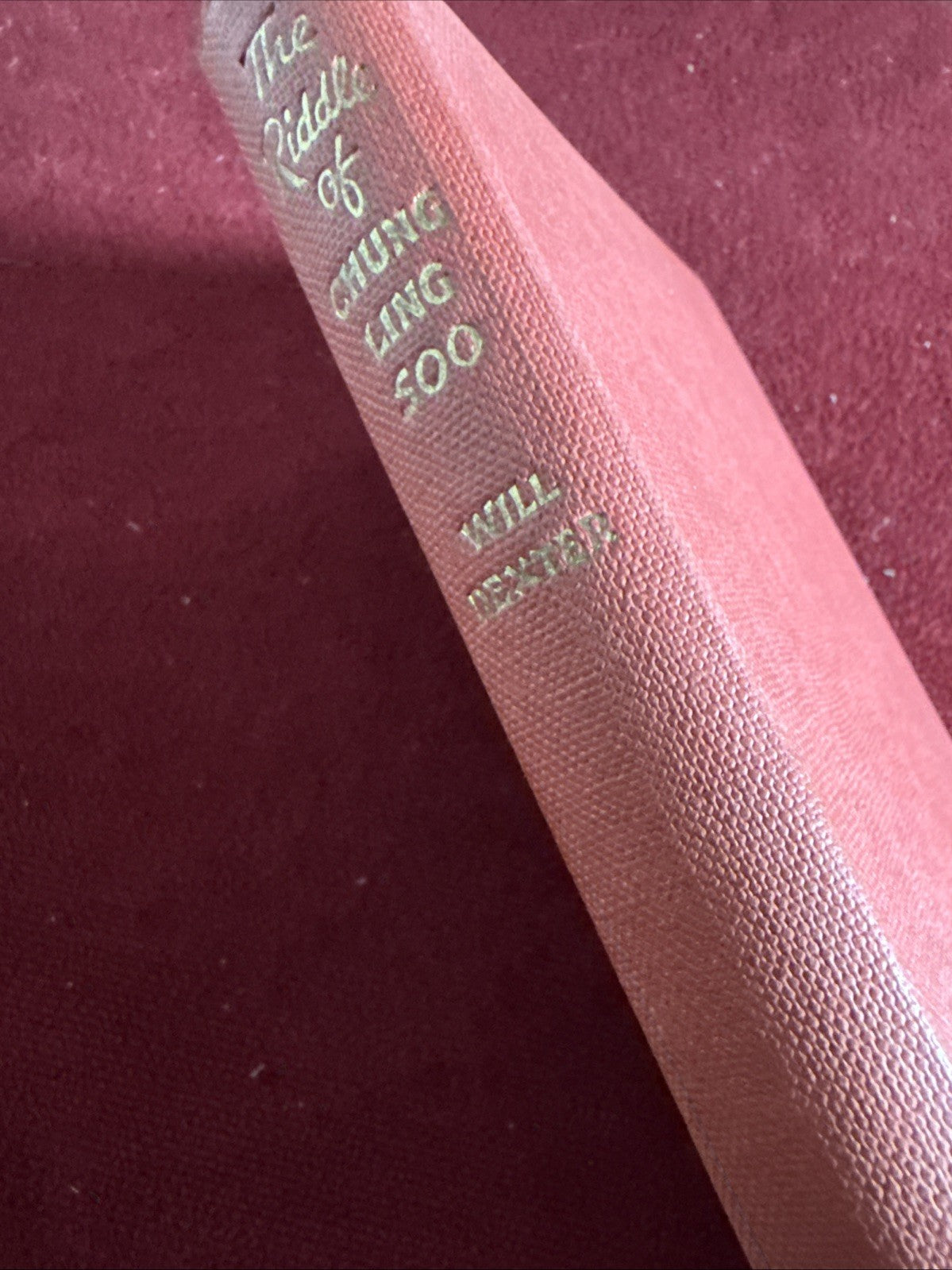 Riddle of Chung Ling Soo Chinese Conjuror by Will Dexter  VNTG HC 1st Ed 1955