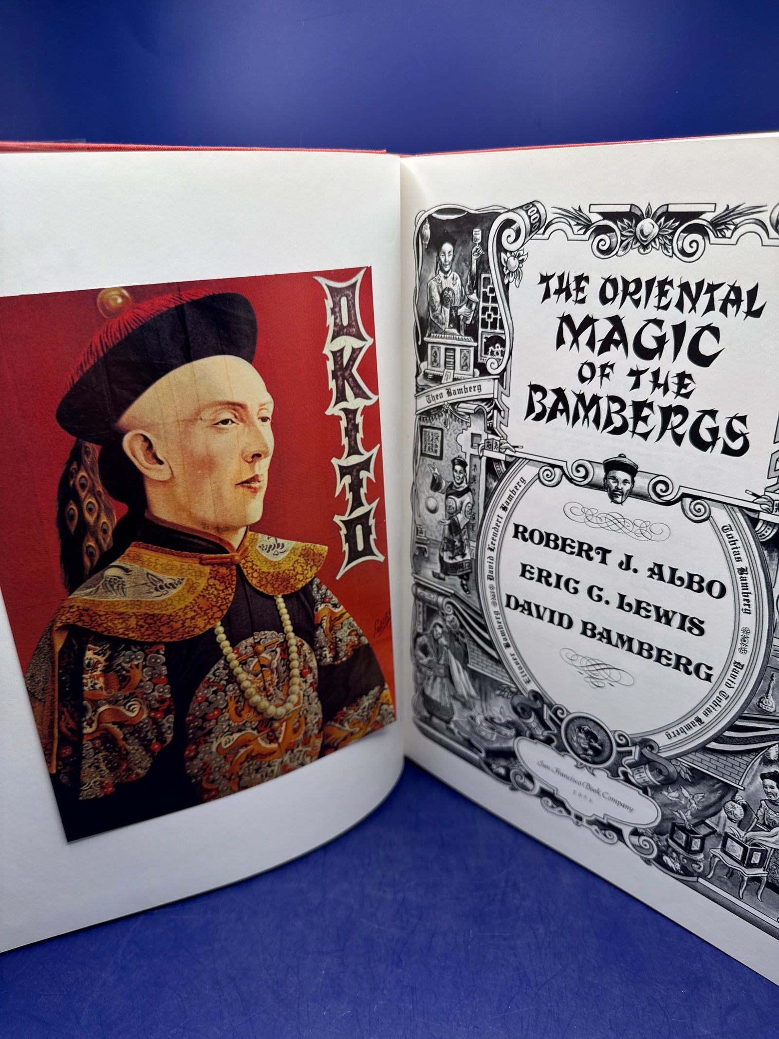 The Oriental Magic of the Bambergs (Vol I) – Dr. Robert J. Albo, Eric C. Lewis, & David Bamberg (1973) | Hand-Numbered #753/1000 SIGNED