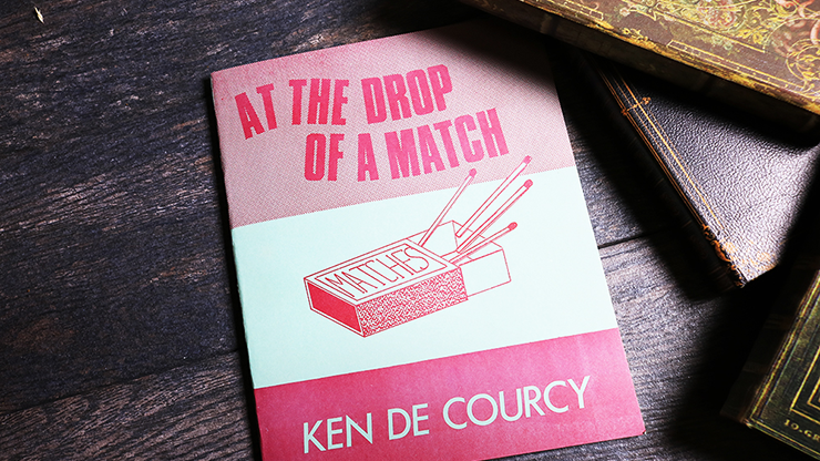 At the Drop of a Match by Ken De Courcy - Book-SALE