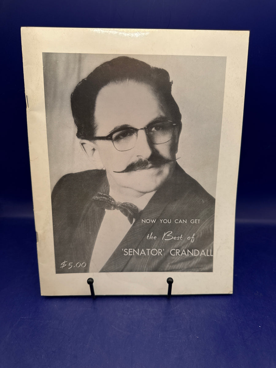 Now You Can Get the Best of Senator Crandall 1969 Inscribed by Senator Crandall complied by Neil Foster - Abbott’s