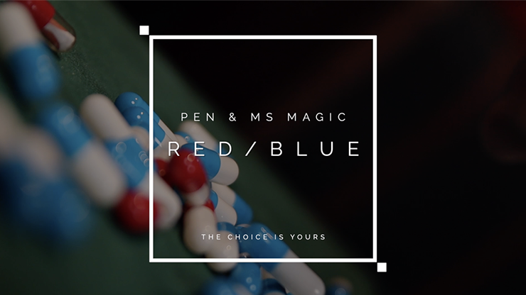 RED PILL BLUE PILL by Pen, Bond Lee & MS Magic - Trick-SALE