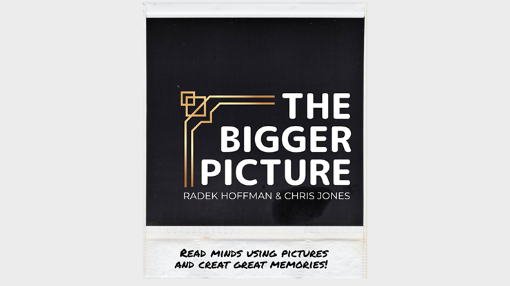 THE BIGGER PICTURE (Gimmicks and Online Instructions) by Radek Hoffman & Chris Jones - Trick-SALE