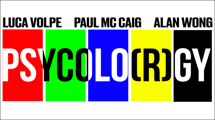 PSYCOLORGY (Gimmicks and Online instructions) by Luca Volpe, Paul McCaig and Alan Wong - Trick-SALE
