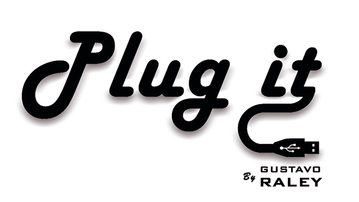Plug it  (Gimmicks and Online Instructions) by Gustavo Raley - Trick-SALE