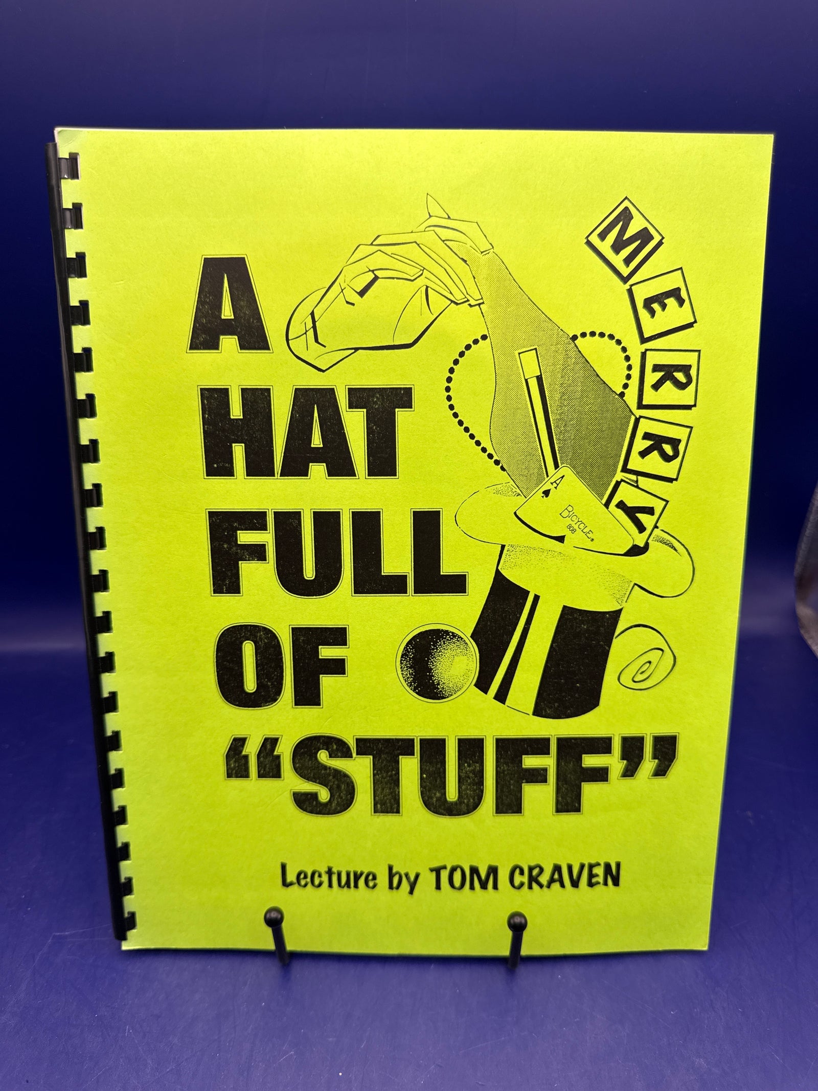 A Hat Full of “Stuff” - Lecture by Tom Craven 1998