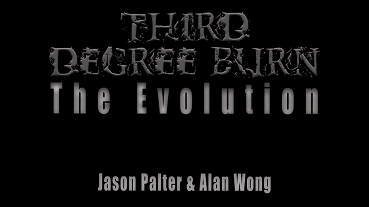 Third Degree Burn The Evolution by Jason Palter and Alan Wong-SALE