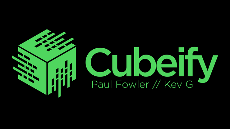 Cubeify by Paul Fowler and Kev G-SALE