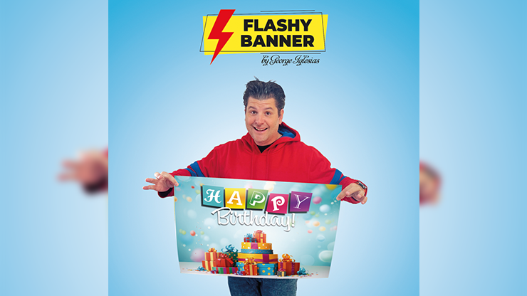 FLASHY BANNER (HAPPY BIRTHDAY) by George Iglesias & Twister Magic - Trick-SALE