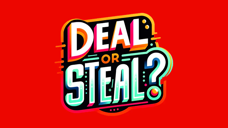 Deal or Steal (Universal) by Carl Crichton-Prince-SALE