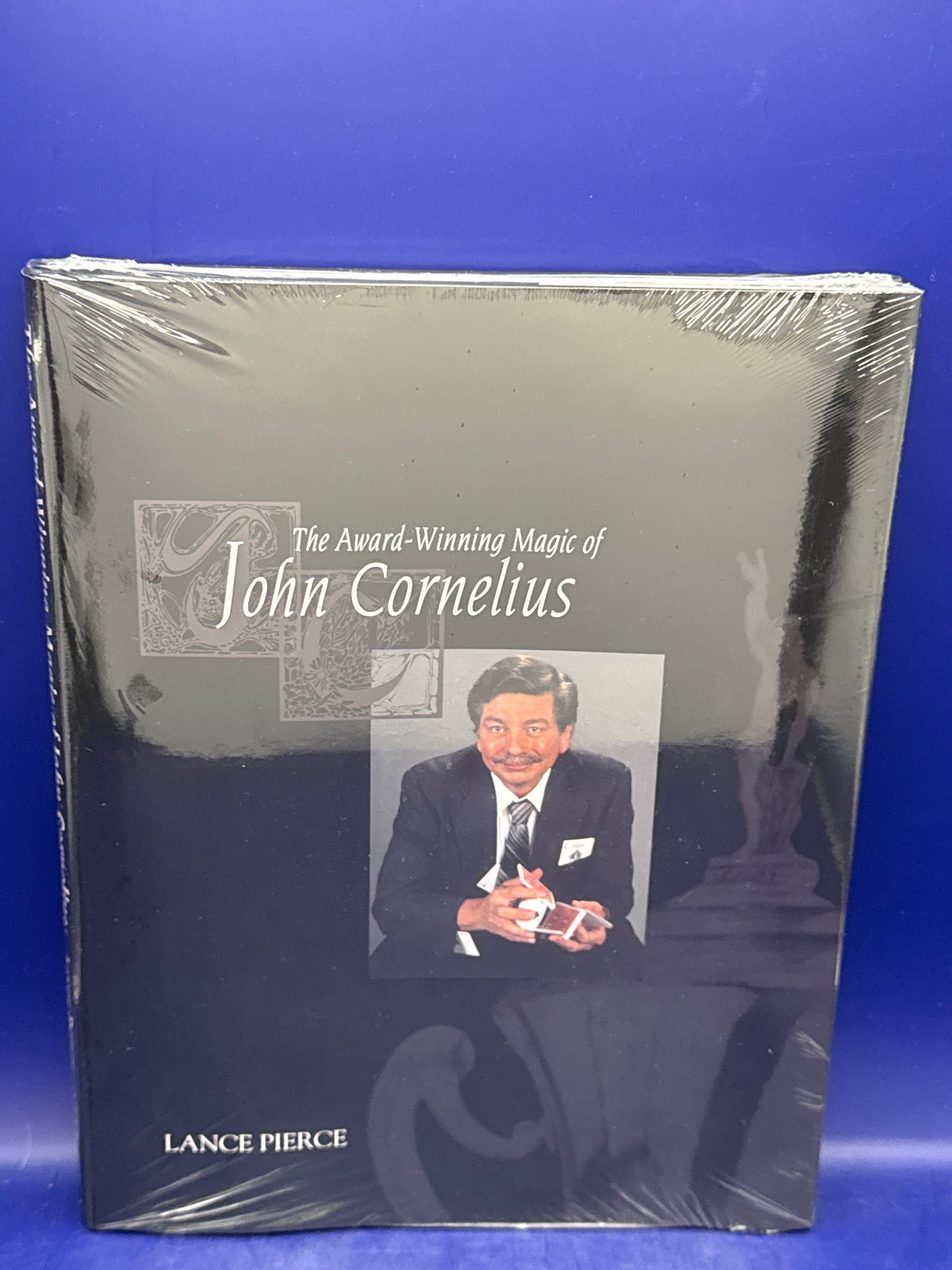 The Award Winning Magic of John Cornelius by Lance Pierce