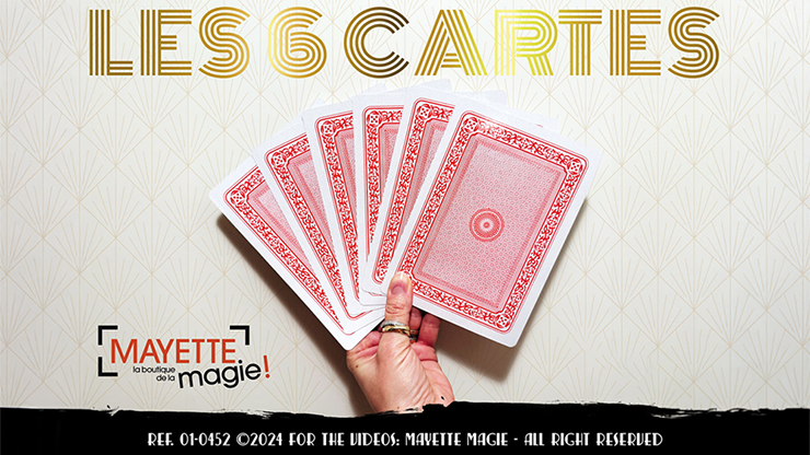 The 6 Cards by Mayette Magie Moderne-SALE