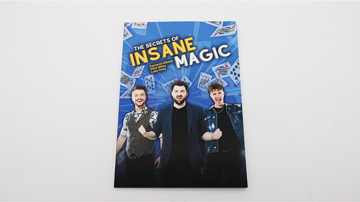 The Secrets of Insane Magic by Elliot Bibby, Luke Osey, and Cameron Gibson-SALE