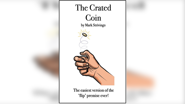 The Crated Coin by Mark Strivings-SALE