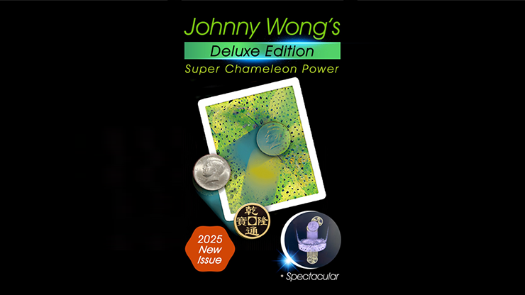 Johnny Wong's Deluxe Edition Super Chameleon Power (Half Dollar)-SALE