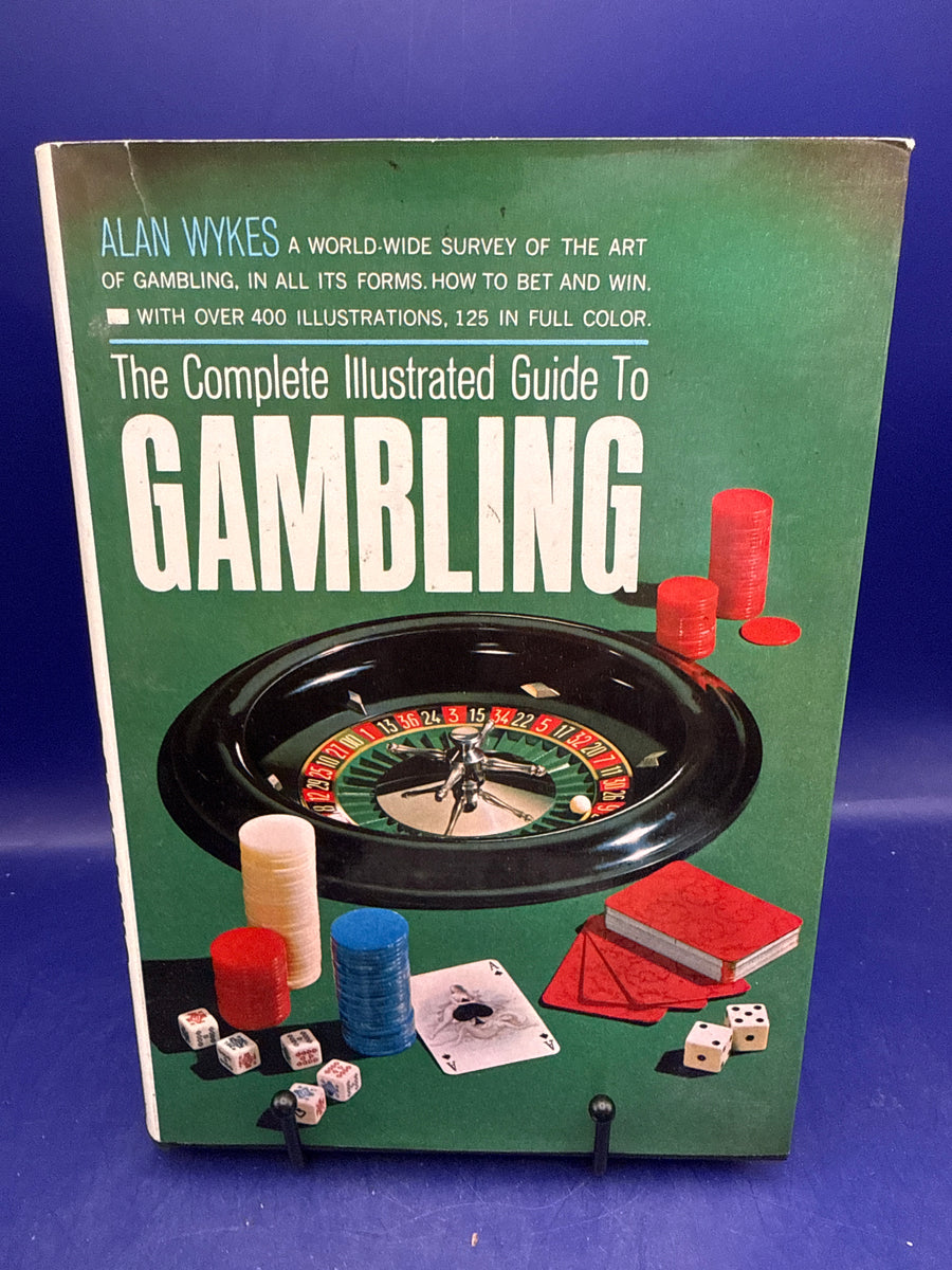 The Complete Illustrated Guide to Gambling by Alan Wykes 1964 ESTATE