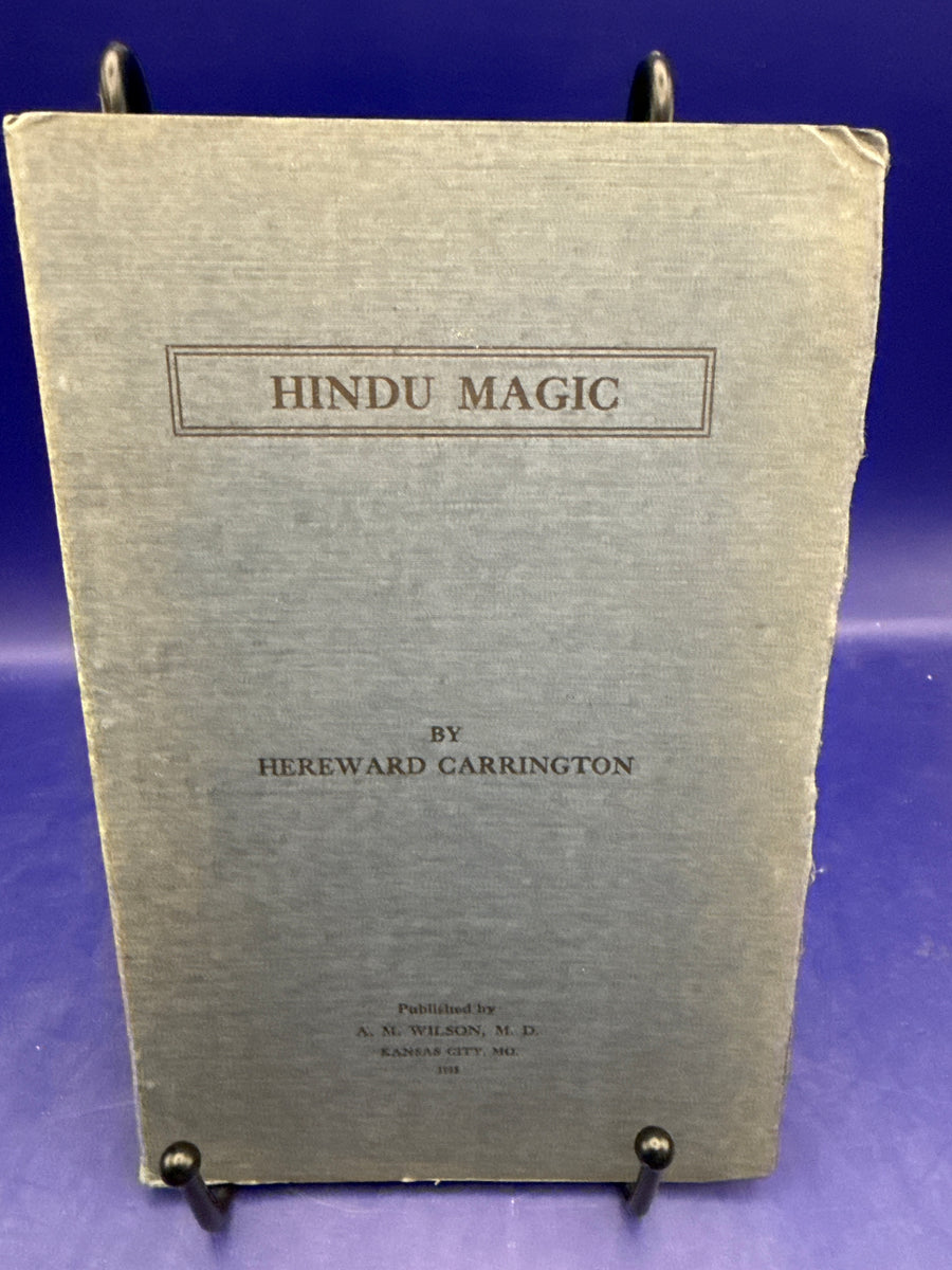 Hindu Magic by Hereward Carrington 1913 published by the Sphinx ESTATE