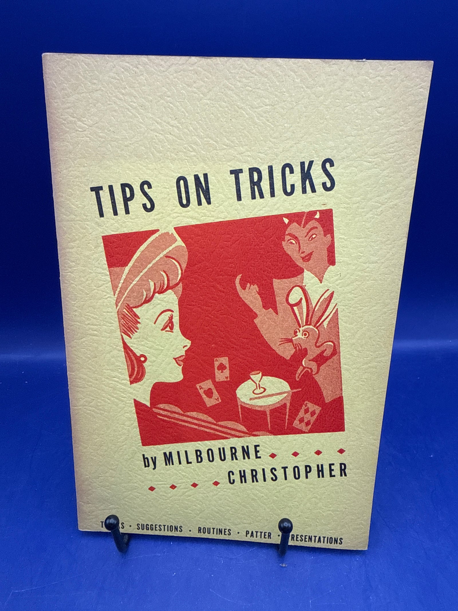 Tips on Tricks by Milbourne Christopher 1942 published by Berland’s Magic Studio ESTATE