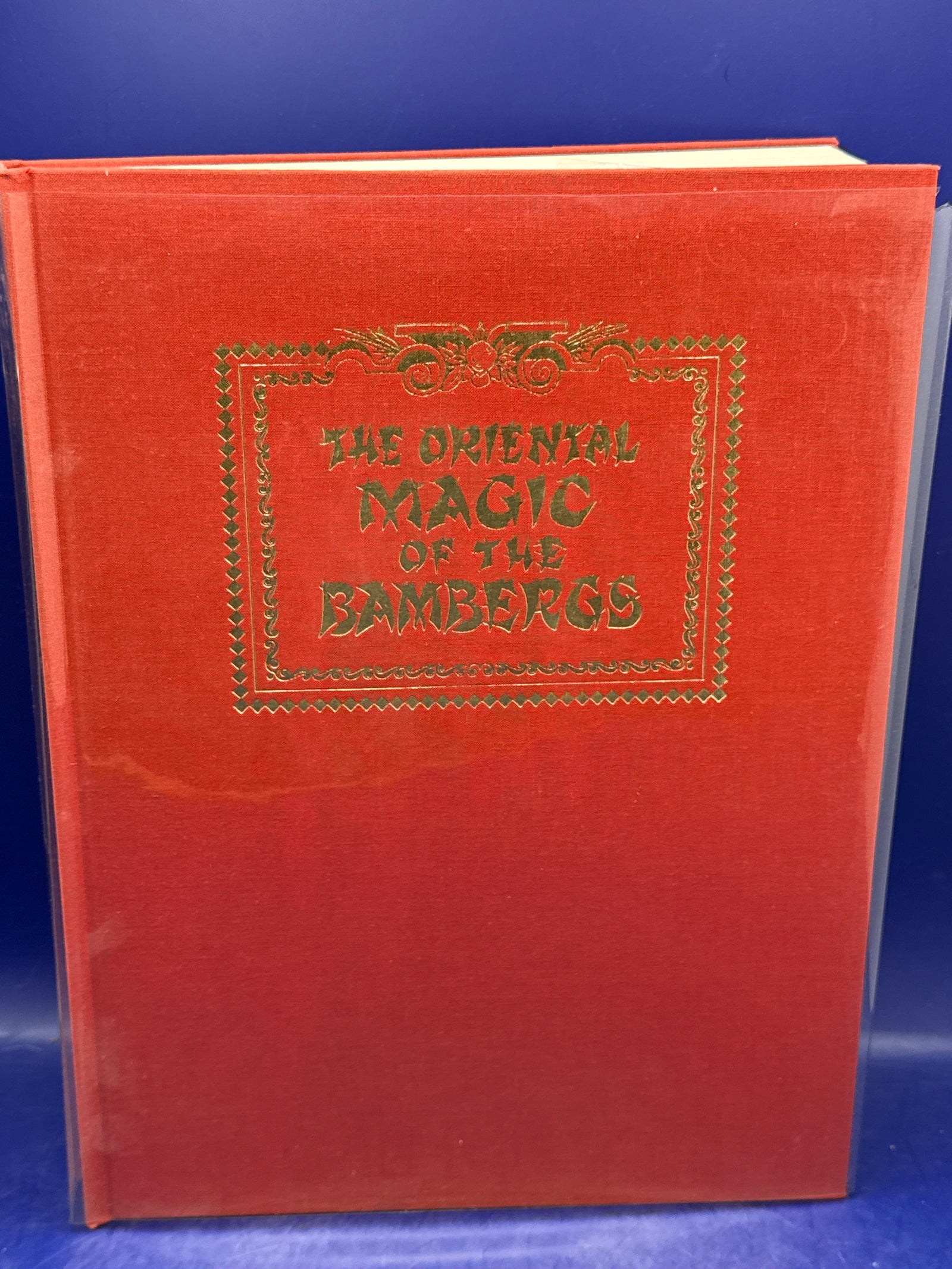 The Oriental Magic of the Bambergs (Vol I) – Dr. Robert J. Albo, Eric C. Lewis, & David Bamberg (1973) | Hand-Numbered #753/1000 SIGNED