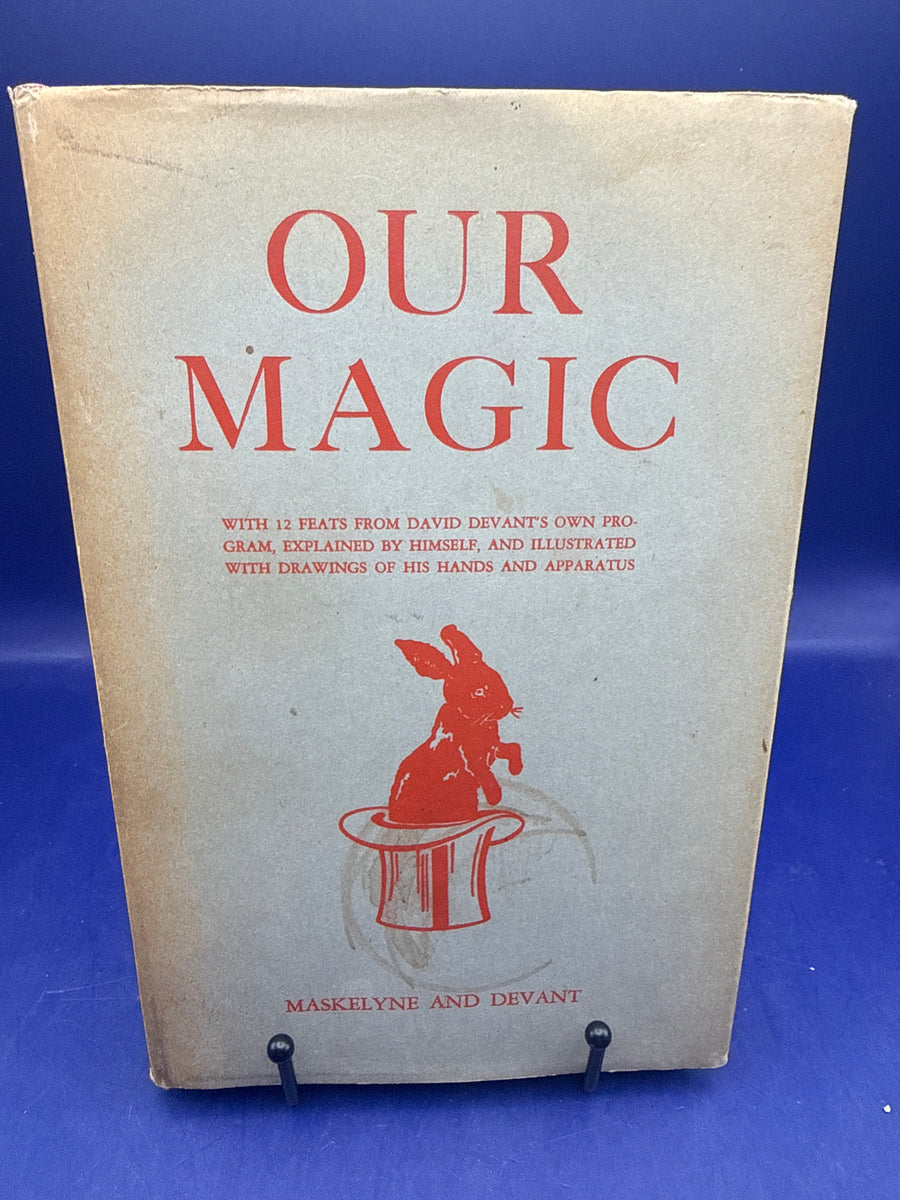 Our Magic by Maskelyne & Devant 2nd Ed. 1946 HC