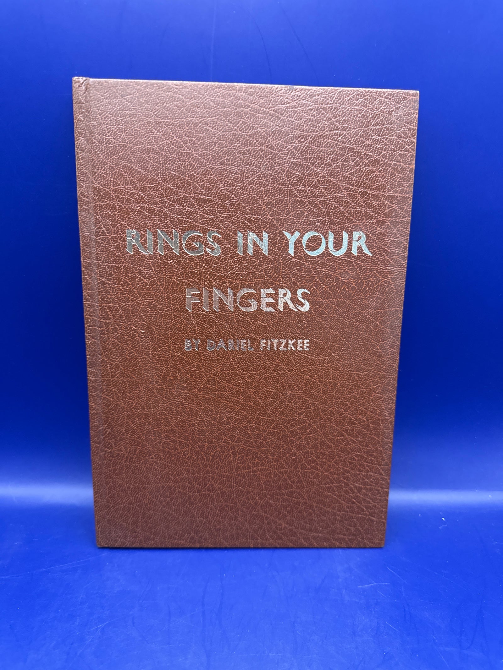 Rings in Your Fingers by Dariel Fitzkee 2nd Printing 1977 ESTATE