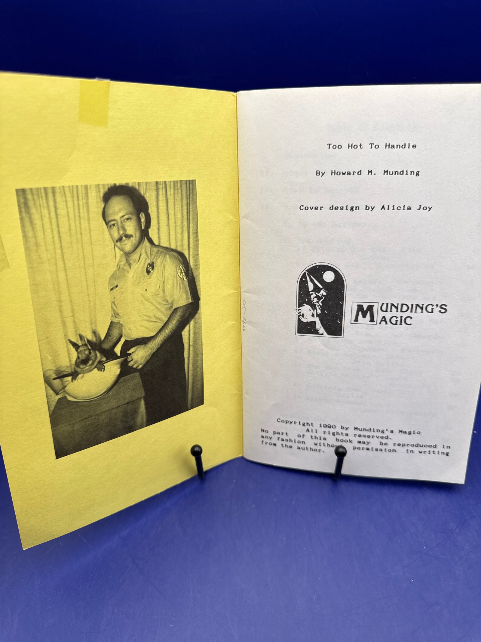 Too Hot To Handle by Howard M Munding 1990 ESTATE