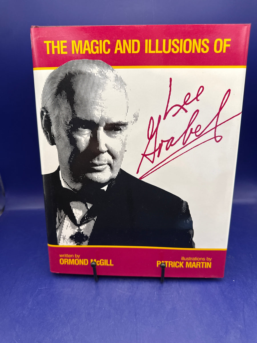 The Magic and Illusions of Lee Grabel by Ormond McGill INSCRIBED & SIGNED by Lee Grabel #700