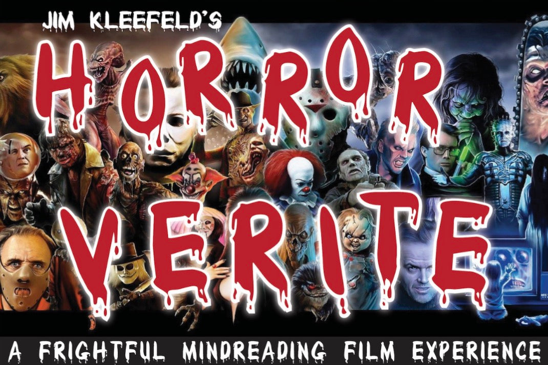 Horror Verite: A Frightful Mindreading Experience by Jim Kleefeld