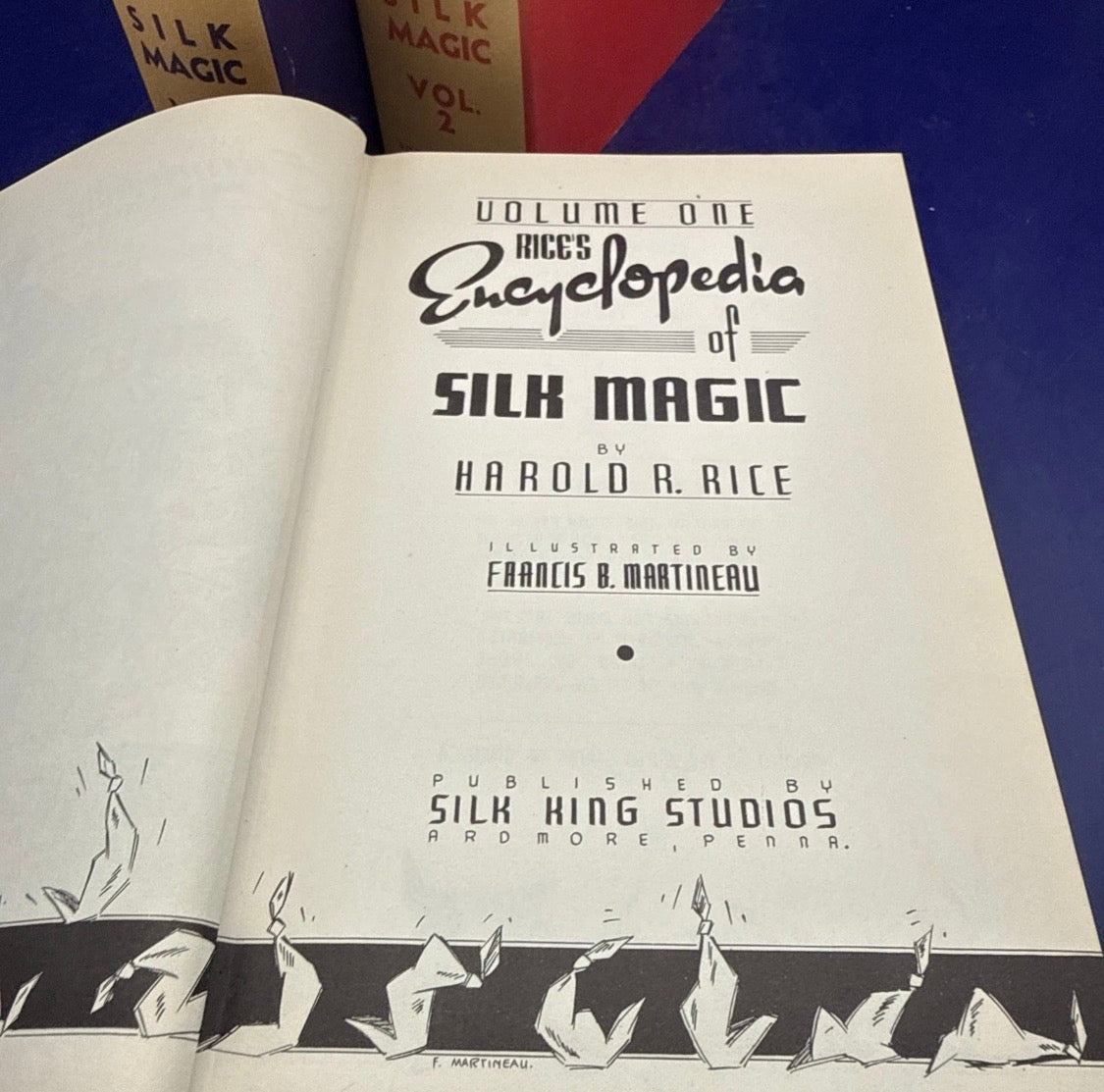 Rice’s Encyclopedia of Silk Magic Vol 1-3 - Silk King Studios - 1st Ed. 1948 ESTATE
