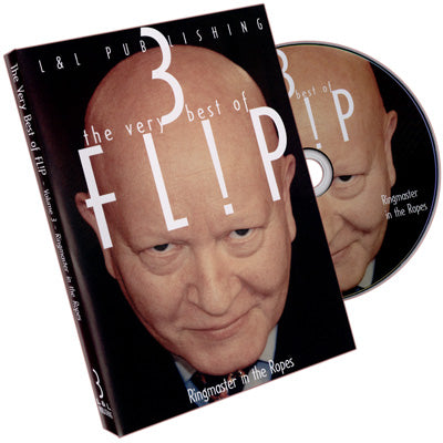 Very Best of Flip Vol 3 (Flip-Ringmaster in the Ropes) by L & L Publishing - DVD-SALE