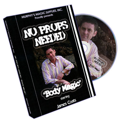 No Props Needed (Body Magic) by James Coats - DVD-SALE