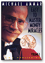 Money Miracles by Michael Ammar Volume 3 - DVD-SALE