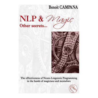 NLP & Magic, other secrets by Benoit Campana  - Book-SALE