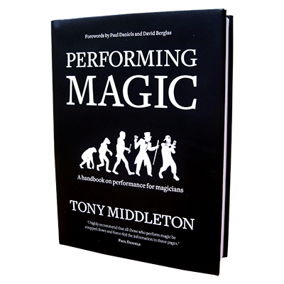 Performing Magic by Tony Middleton-SALE