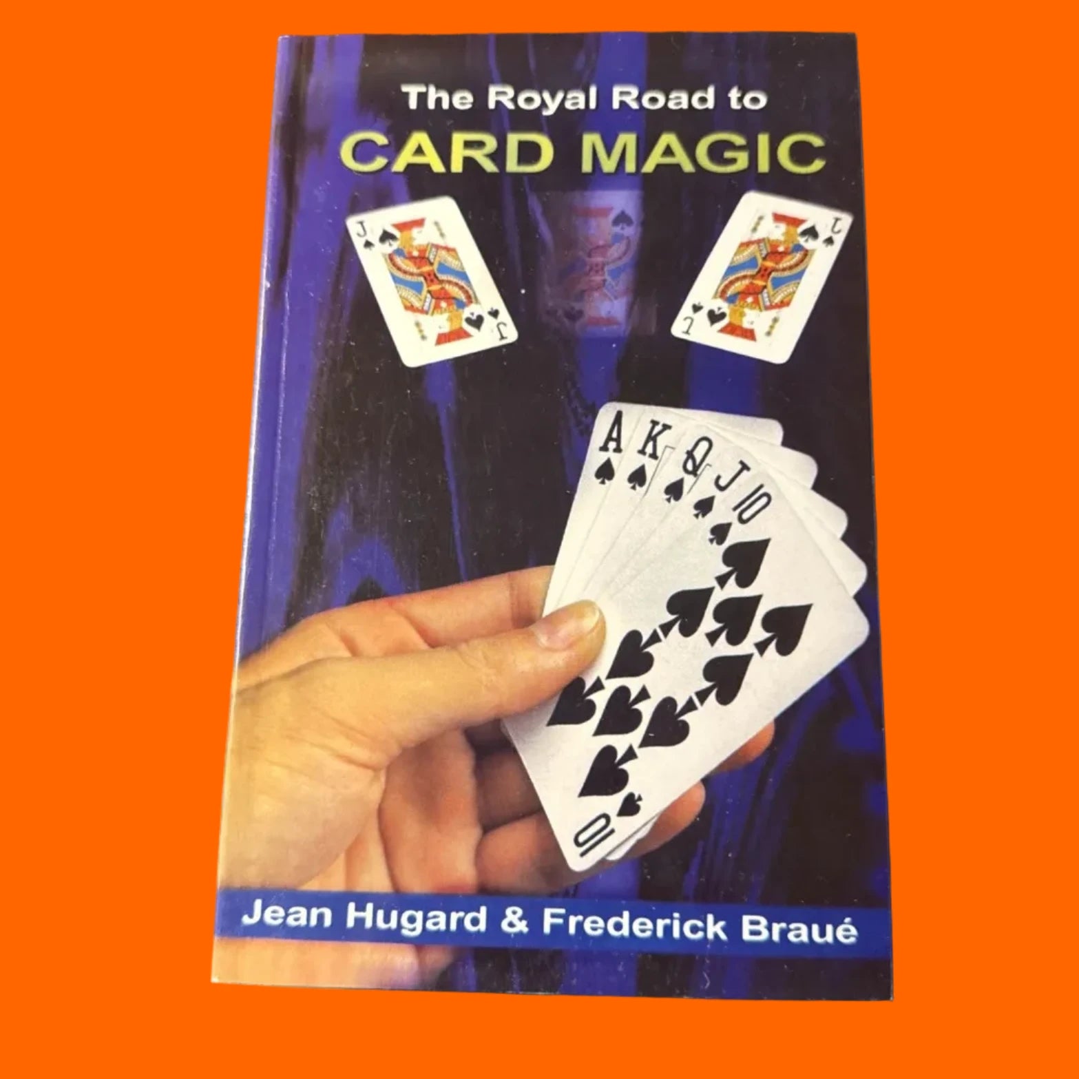 The Royal Road to Card Magic by Jean Hugard