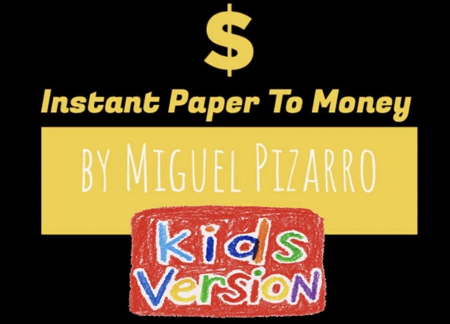 Instant Paper to Money Kid Version (US Dollar) by Miguel Pizarro and Crazy Jokers