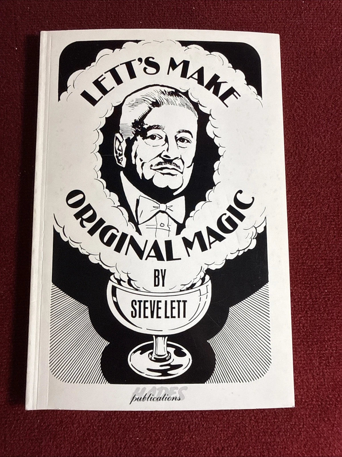 Lett’s Make Original Magic - Steve Lett - From the library of the Amazing Kreskin SIGNED -  Hades - ESTATE