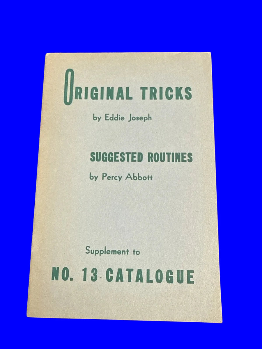Original Tricks by Eddie Joseph with Suggested Routines by Percy Abbott ESTATE