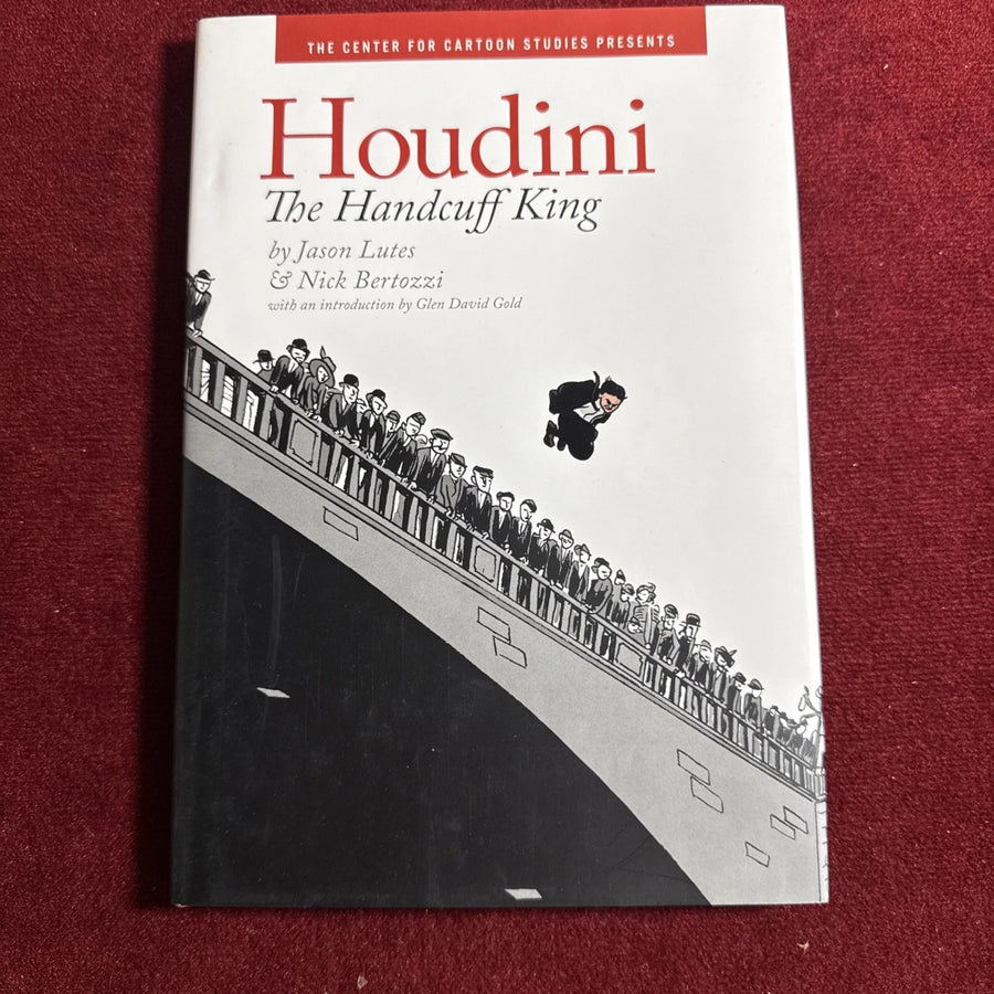 Houdini The Handcuff King by Jason Lutes & Nick Bertozzi 2007 1st Edition Comic Book