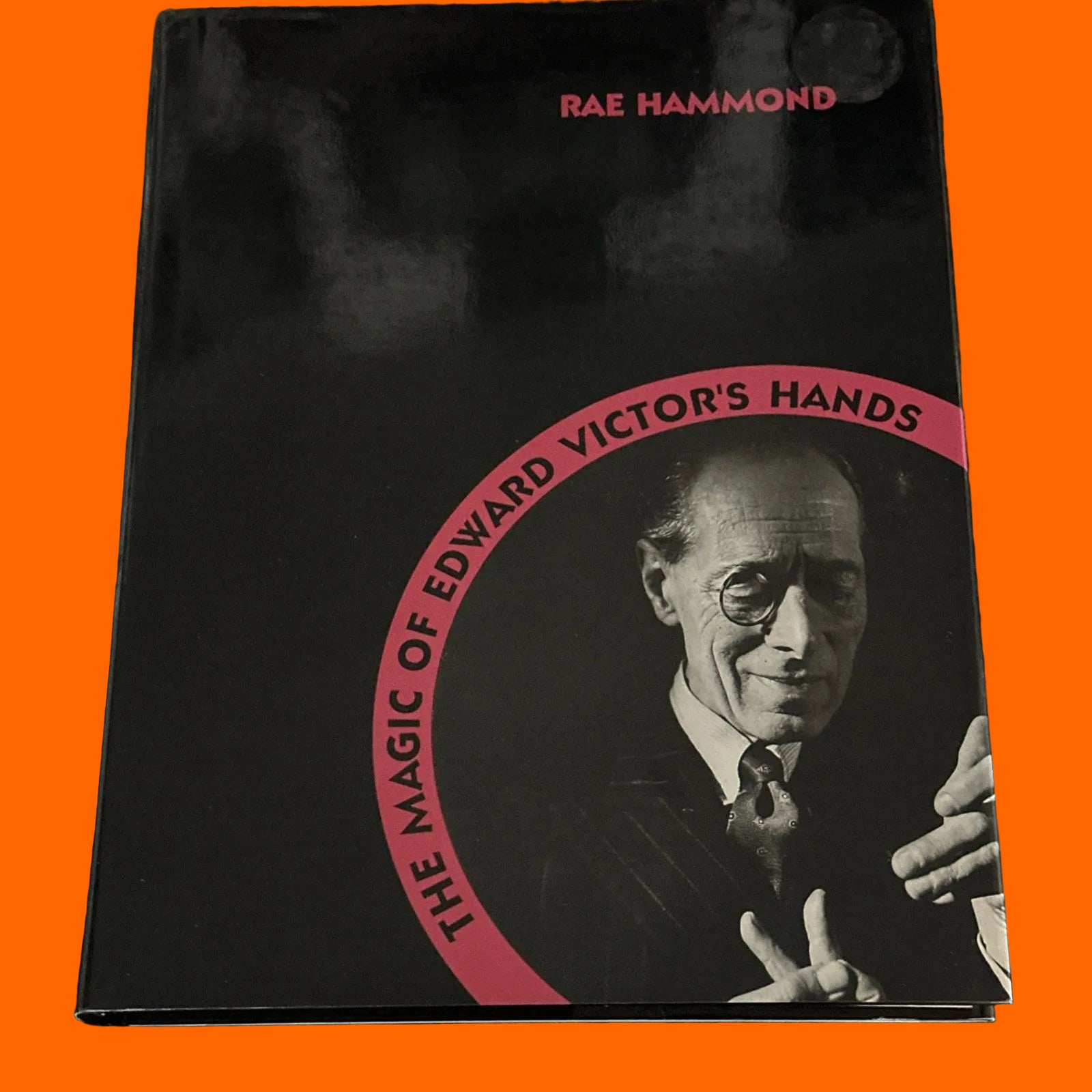 THE MAGIC OF EDWARD VICTORS HANDS by Rae Hammond 1st edition