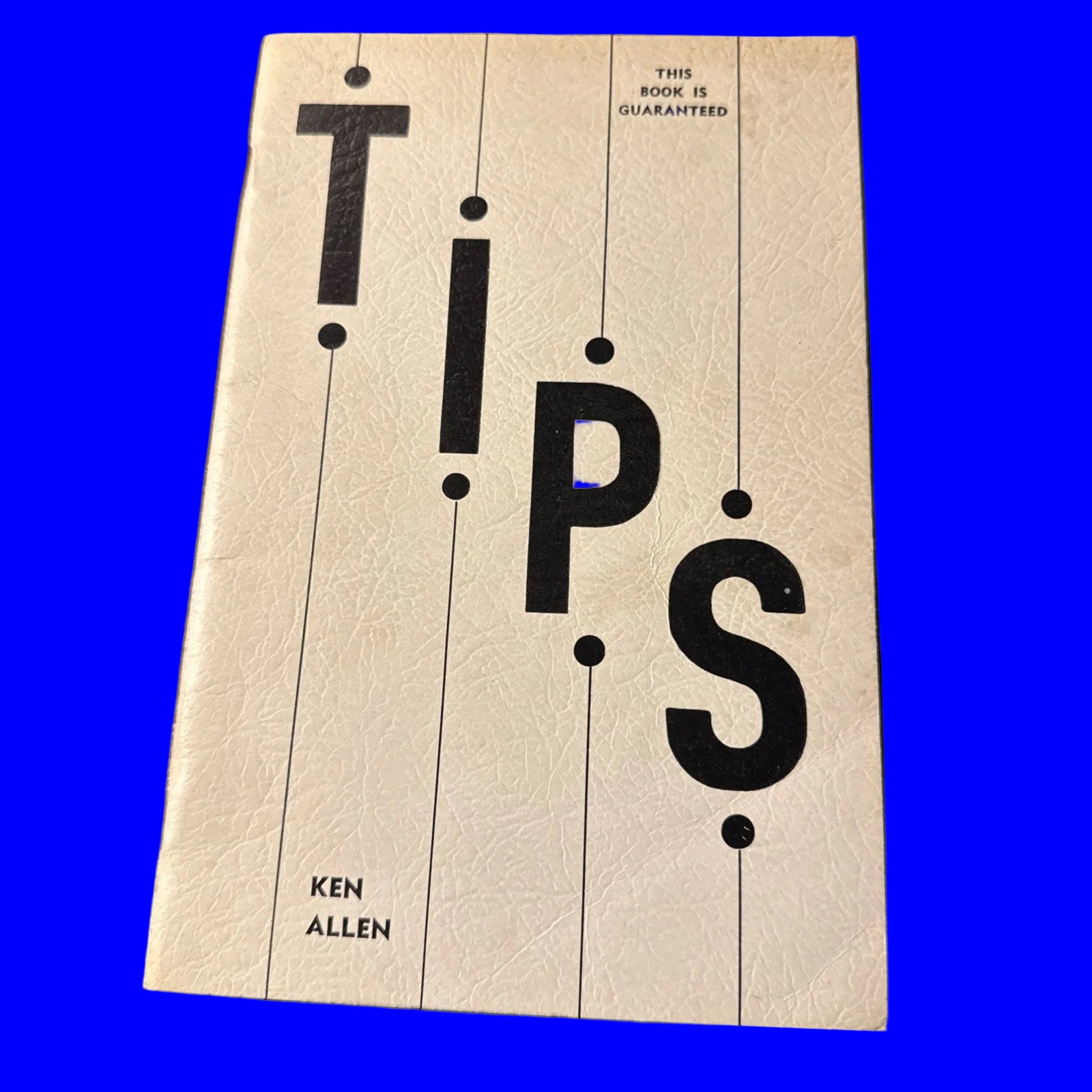 TIPS by Ken Allen - 1st Ed 1959 ESTATE