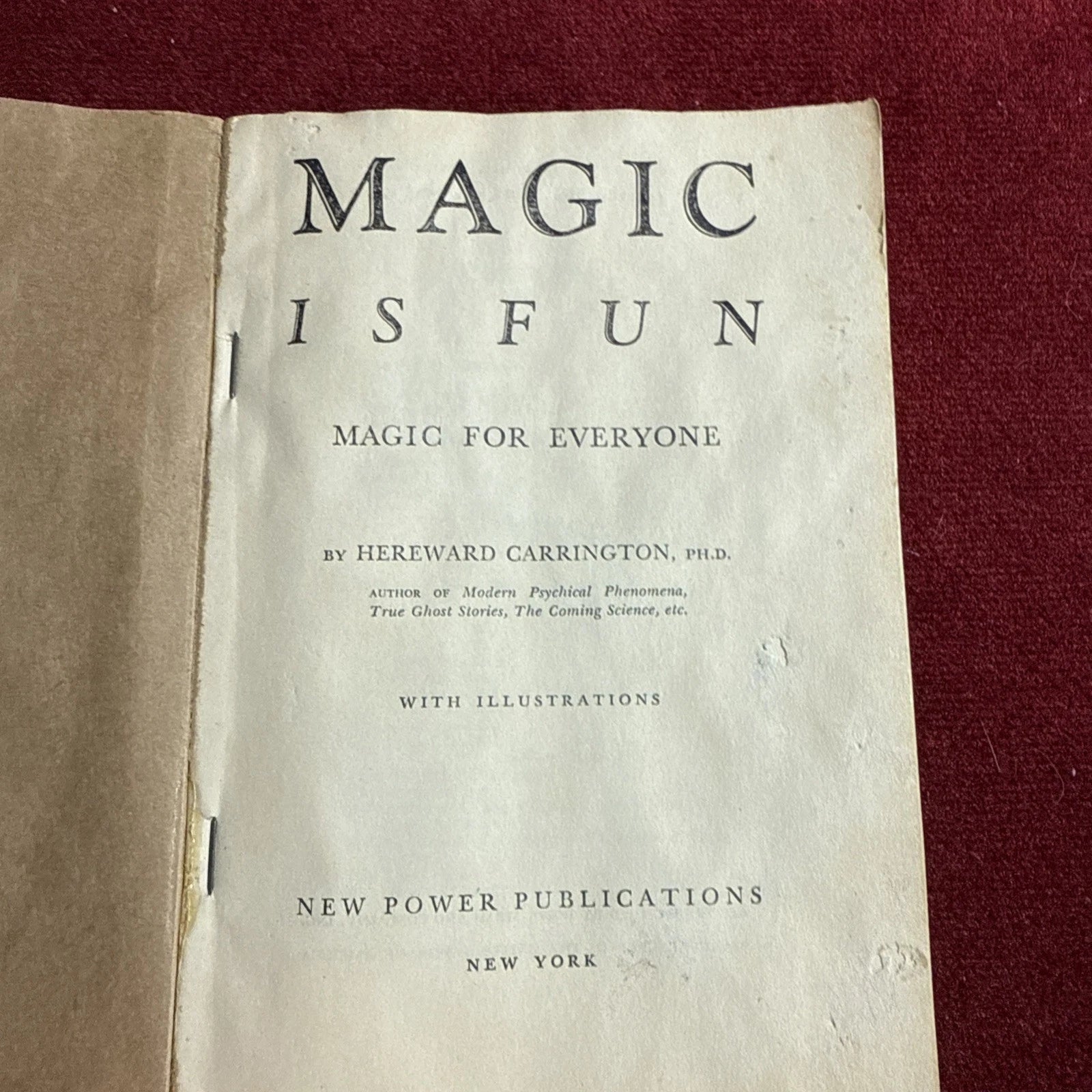 Magic Is Fun Magic For Everyone - Hereward Carrington 1920 Antique ESTATE