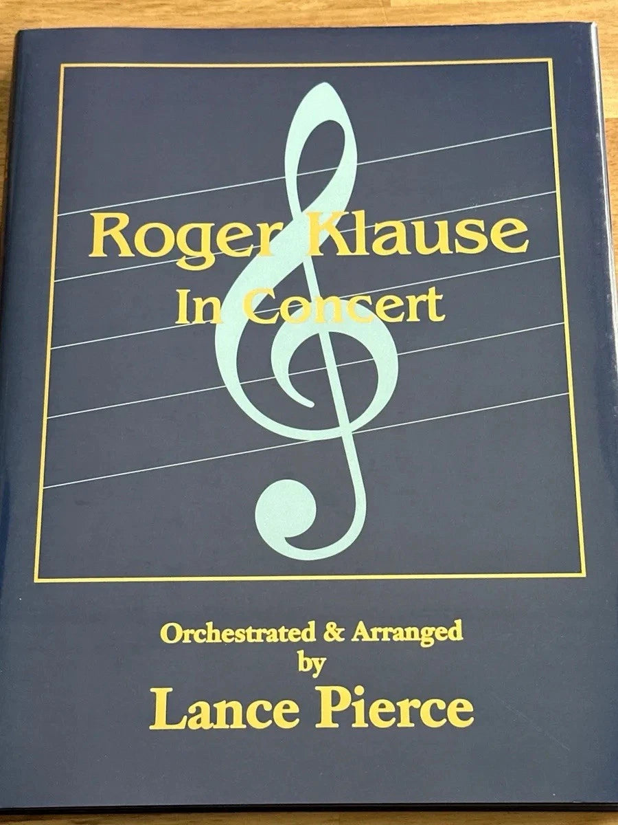 Roger Klause in Concert Deluxe Collectors Ed. SIGNED RARE  #68 Of 200 by Lance Pierce ESTATE